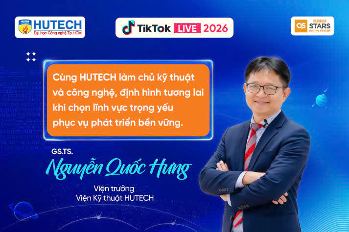 [HUTECH TIKTOK LIVE 2026] Cùng HUTECH “mở hộp” khối ngành Kỹ thuật - Công nghệ trong kỷ nguyên AI 26