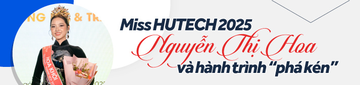 Bước ra khỏi vùng an toàn, sinh viên HUTECH trưởng thành từ các sân chơi lớn 20