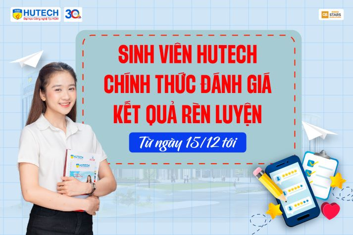 Sinh viên HUTECH chính thức đánh giá kết quả rèn luyện Học kỳ 1, năm học 2025-2026 từ ngày 15/12 20