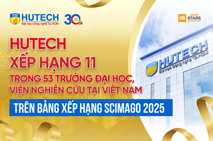 HUTECH xếp hạng 11 trong 53 trường đại học, viện nghiên cứu tại Việt Nam trên bảng xếp hạng SCImago 2025 8