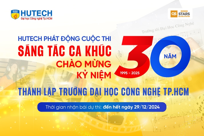 HUTECH phát động cuộc thi sáng tác ca khúc chào mừng kỷ niệm 30 năm thành lập Trường 9