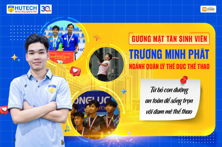 Gương mặt tân sinh viên Trương Minh Phát: Từ bỏ con đường an toàn để sống trọn với đam mê thể thao 5