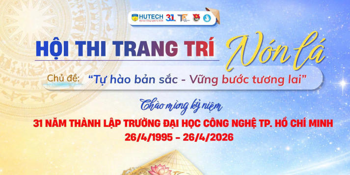 Tự hào 31 năm HUTECH: Tuổi trẻ bùng nổ chuỗi hoạt động chào mừng 84