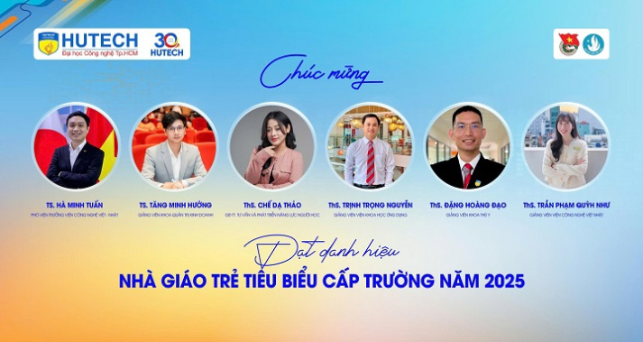 Chúc mừng 06 thầy cô đạt danh hiệu “Nhà giáo trẻ tiêu biểu” cấp Trường năm 2025 10