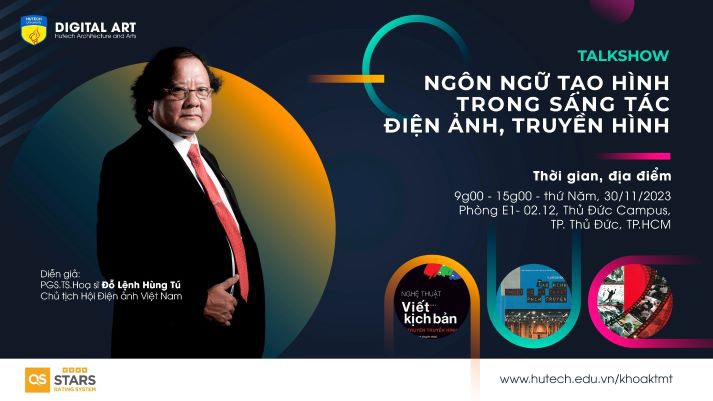 Nhiều thông tin về ngôn ngữ tạo hình trong sáng tác Điện ảnh - Truyền hình sẽ được truyền tải đến sinh viên Kiến trúc - Mỹ thuật vào 30/11 tới 15