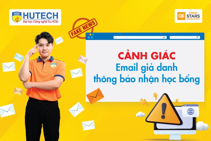 Sinh viên HUTECH cần cảnh giác trước Email giả danh Nhà trường thông báo nhận học bổng 10