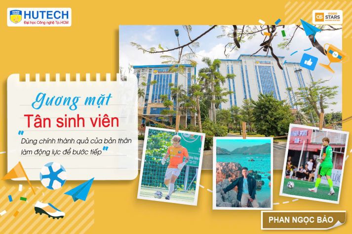 Gương mặt tân sinh viên Phan Ngọc Bảo: Dùng chính thành quả của bản thân làm động lực để bước tiếp 8