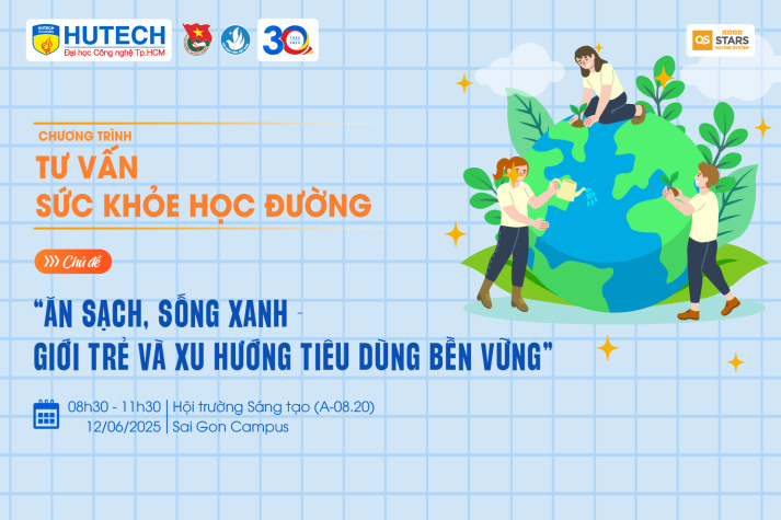 Sinh viên HUTECH nắm giữ kí kíp “ăn sạch, sống xanh” cùng chuyên gia vào 12/6 tới 9
