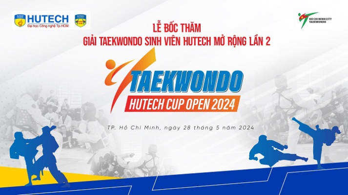Lễ bốc thăm Giải Taekwondo sinh viên HUTECH mở rộng lần 2 sẽ diễn ra vào 28/5 tới 33