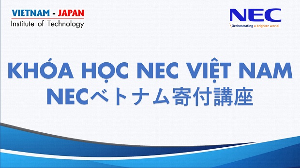 VJIT khai mạc khóa học “NEC VN Kifu Kouza” mang đến cho sinh viên nhiều trải nghiệm 4