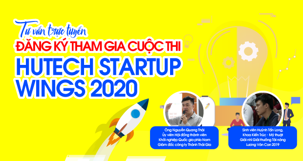 [Tư vấn trực tuyến] Đăng ký cuộc thi khởi nghiệp sinh viên “HUTECH Startup Wings 2020” 14
