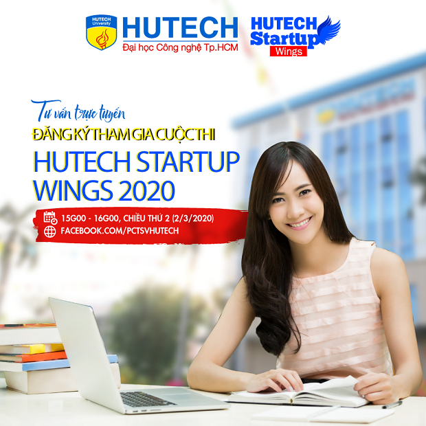 [Tư vấn trực tuyến] Đăng ký cuộc thi khởi nghiệp sinh viên “HUTECH Startup Wings 2020” 30