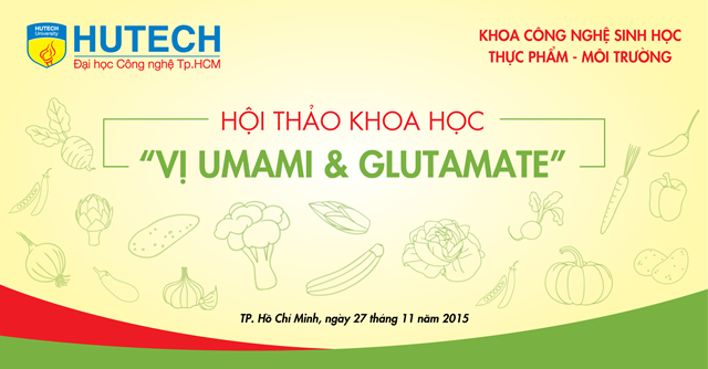 Tìm hiểu về gia vị - bột ngọt trong Hội thảo "Umami và Glutamate" 14