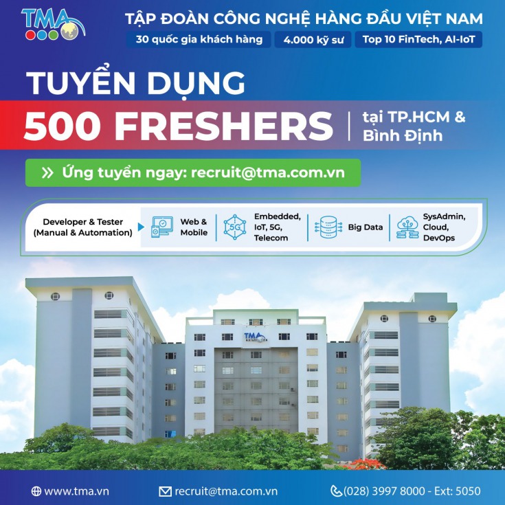 [IT OPEN DAY 2023] Công ty TMA thông báo tuyển dụng 45