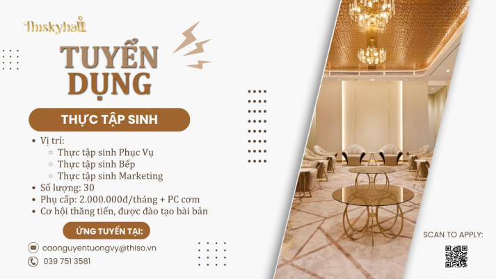 THÔNG TIN TUYỂN DỤNG THỰC TẬP SINH F&B TẠI CÔNG TY TNHH TTHN TC THISKYHALL 3
