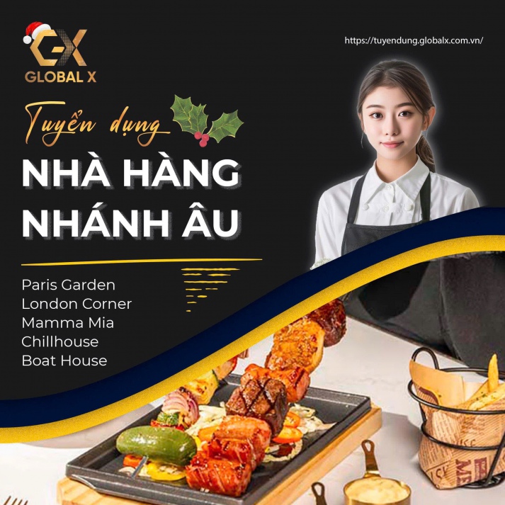 CƠ LÀM VIỆC TẠI CHUỖI CÁC NHÀ HÀNG CỦA GLOBAL X 47