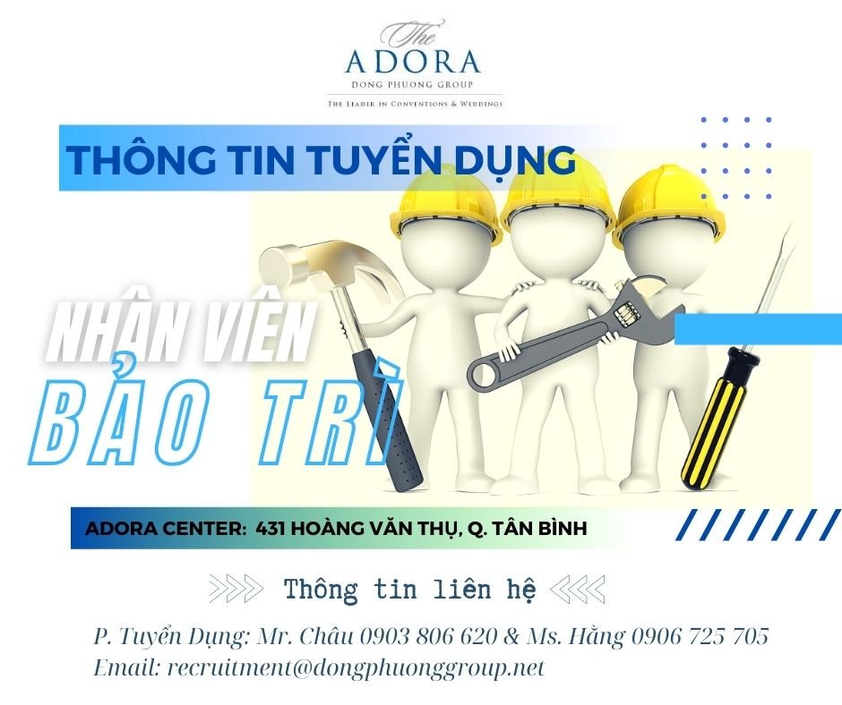 Hệ thống Nhà hàng Tiệc cưới The ADORA và Le Dong Phuong thông báo tuyển dụng 109