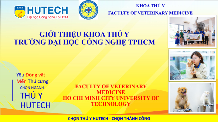 GIỚI THIỆU KHOA THÚ Y - TRƯỜNG ĐẠI HỌC CÔNG NGHỆ TPHCM 2