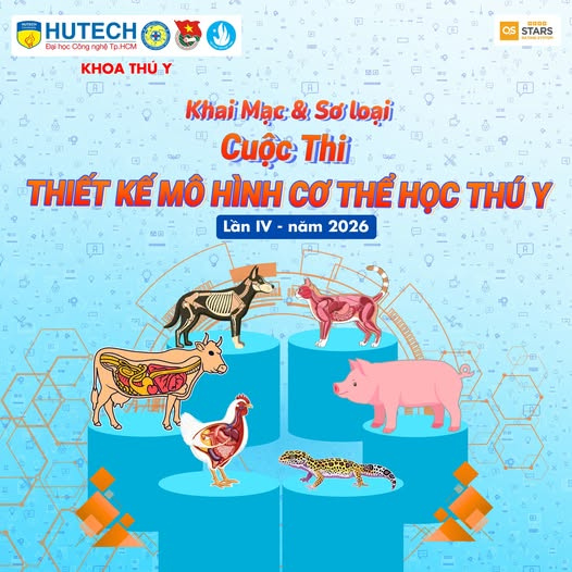 ​CÙNG CHÀO ĐÓN LỄ KHAI MẠC VÀ SƠ LOẠI CUỘC THI “THIẾT KẾ MÔ HÌNH CƠ THỂ HỌC THÚ Y LẦN 4- 2026” VÀO 22/4 TỚI 14
