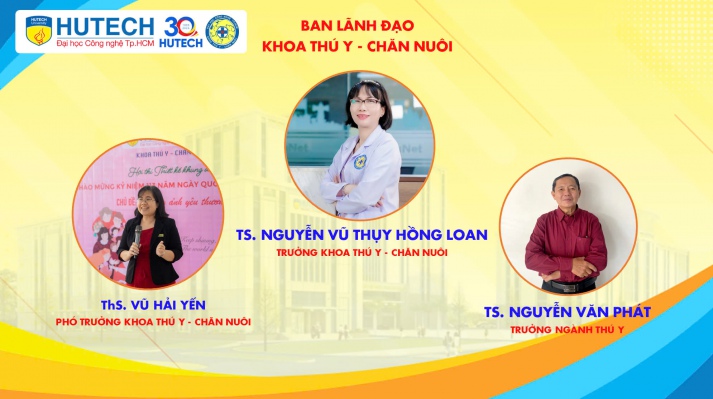 LÃNH ĐẠO KHOA THÚ Y - CHĂN NUÔI HUTECH 2