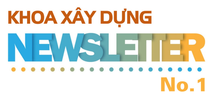 Khoa Xây dựng Newsletter (Số 1) 3