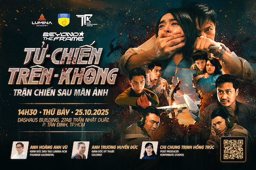 WORKSHOP BEYOND THE FRAME: TỬ CHIẾN TRÊN KHÔNG MOVIE - TRẬN CHIẾN SAU MÀN ẢNH 5