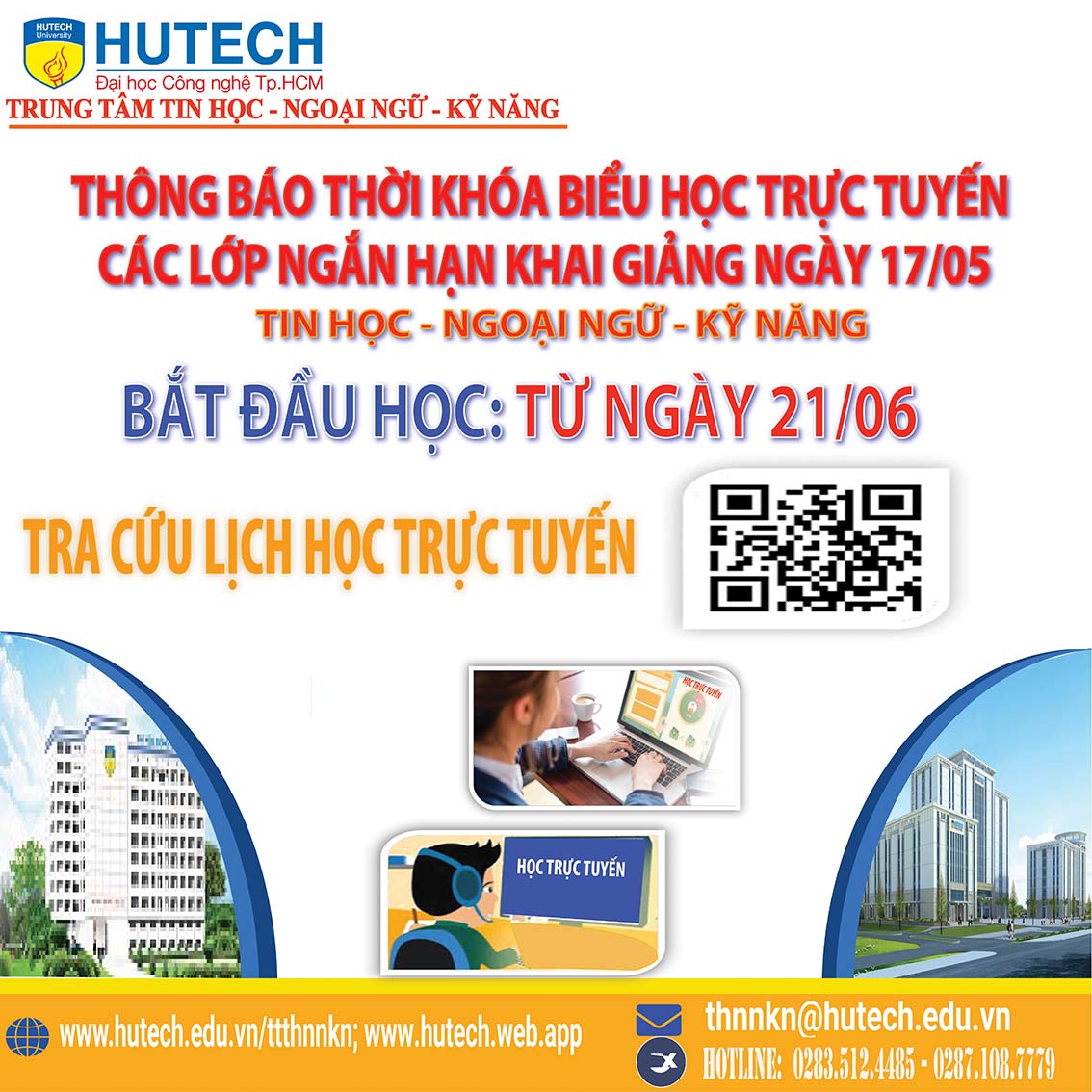 THÔNG BÁO LỊCH HỌC TRỰC TUYẾN TỪ NGÀY 21/06 - TRUNG TÂM TIN HỌC HUTECH