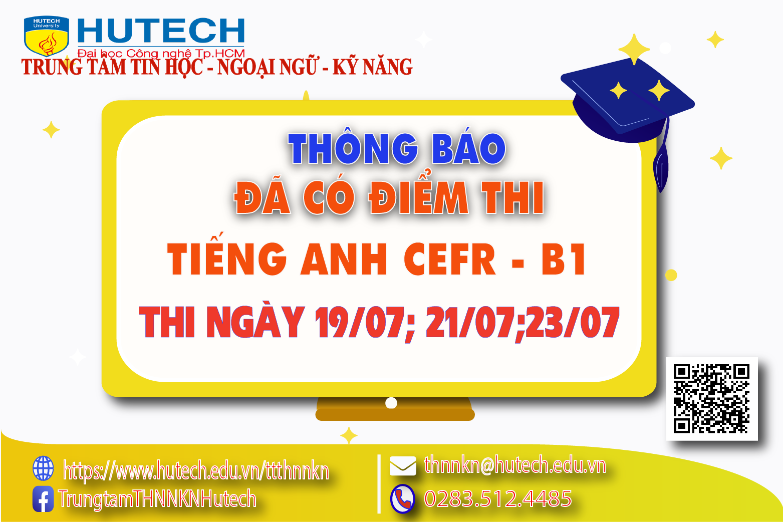 Thông báo đã có kết quả thi Tiếng Anh CEFR- B1 thi ngày 19/07; 21/07 và ngày 23/07/2022 2