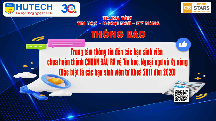 Trung tâm thông tin đến các bạn sinh viên chưa hoàn thành chuẩn đầu ra về Tin học, Ngoại ngữ và Kỹ năng (Đặc biệt là các bạn sinh viên khóa K17-20) 5