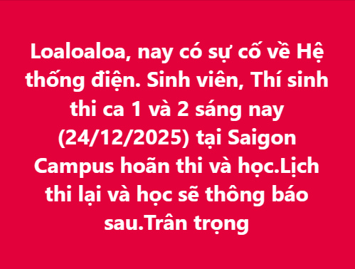 THÔNG BÁO HOÃN LỊCH THI VÀ HỌC SÁNG 24/12/2025 3