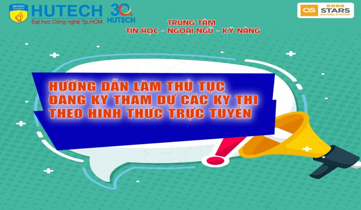 HƯỚNG DẪN LÀM THỦ TỤC ĐĂNG KÝ THAM DỰ CÁC KỲ THI THEO HÌNH THỨC TRỰC TUYẾN 5