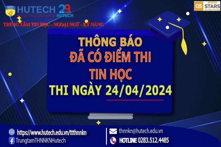 Thông báo đã có kết quả thi Tin học, thi ngày24/04/2024 2