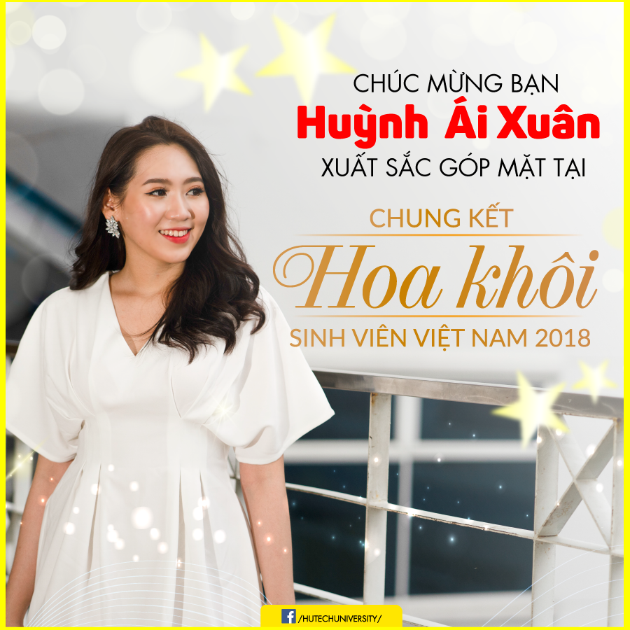 Chúc mừng Ái Xuân - Thành viên CLB Model HUTECH là đại diện nhan sắc HUTECH tại VCK Hoa khôi SVVN 7