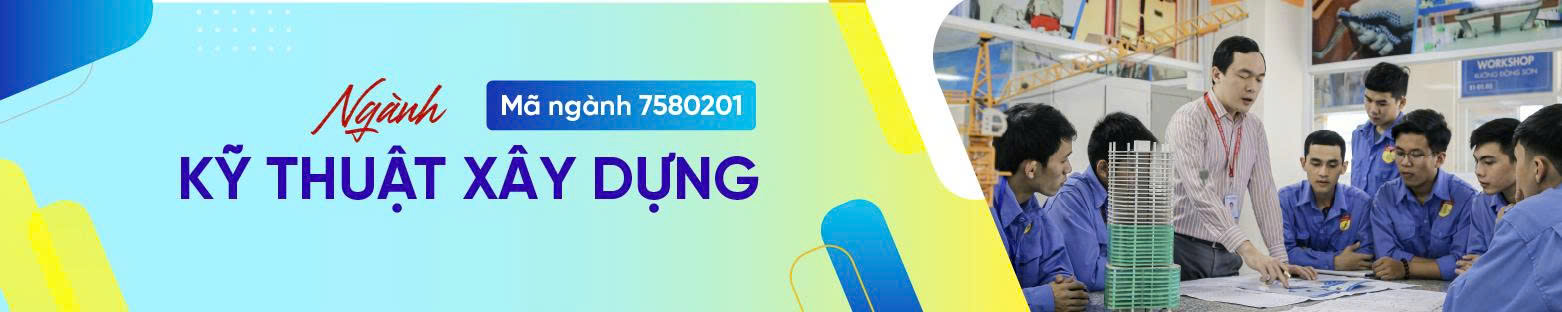 Có nên học ngành Kỹ thuật xây dựng (Kỹ thuật công trình xây dựng)? 3