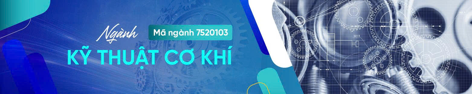 Ngành kỹ thuật cơ khí HUTECH 1