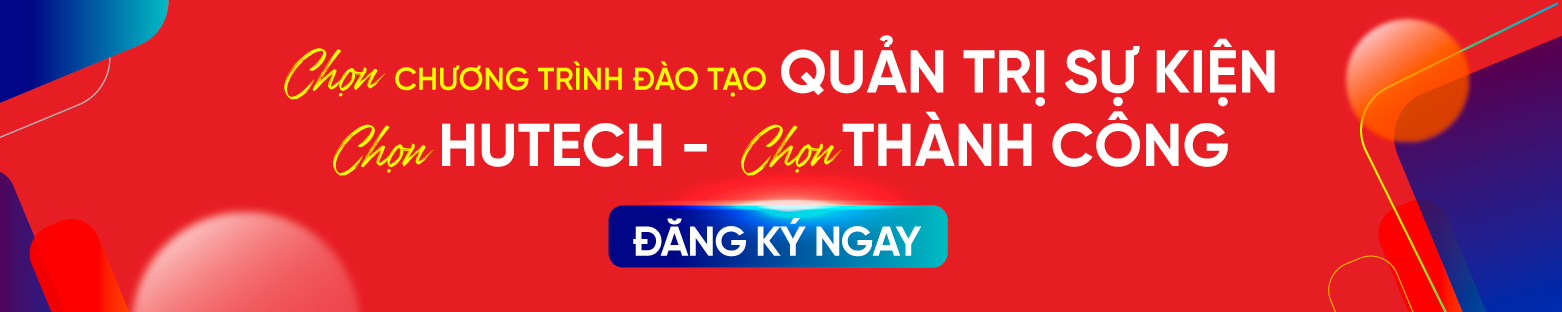 Ngành Quản trị sự kiện HUTECH 5