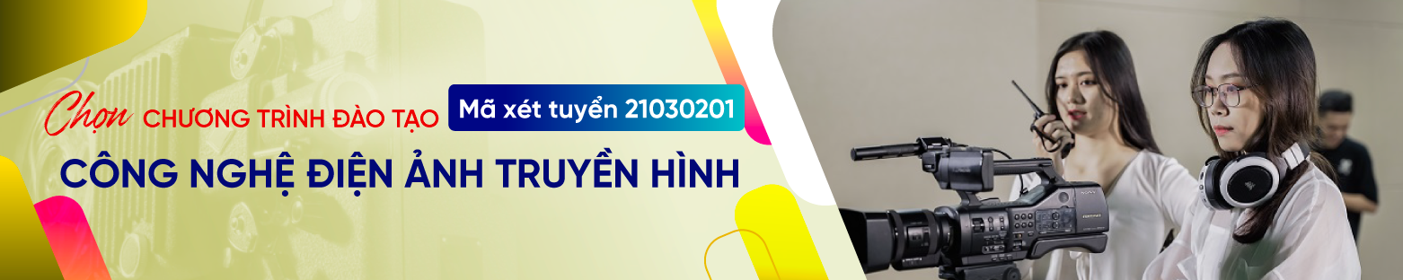 Ngành Công nghệ điện ảnh, truyền hình 3
