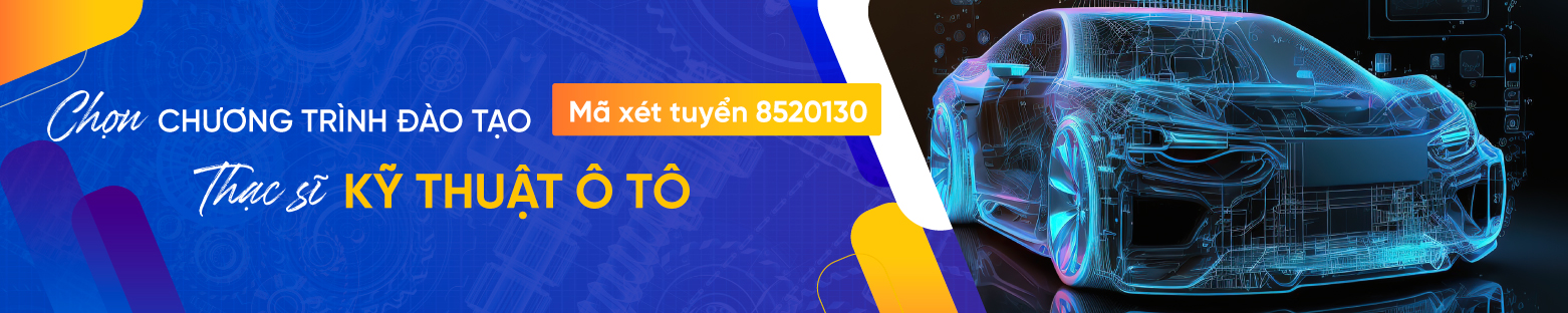 Thạc sĩ Kỹ thuật ô tô 3