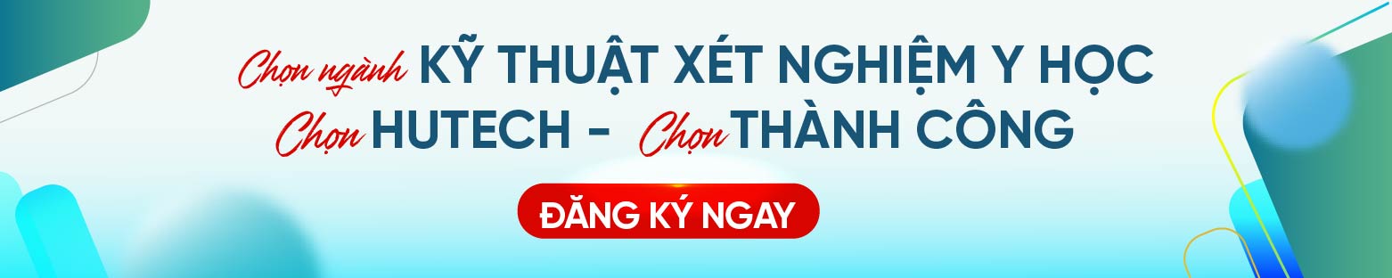 Ngành Kỹ thuật xét nghiệm y học HUTECH 3