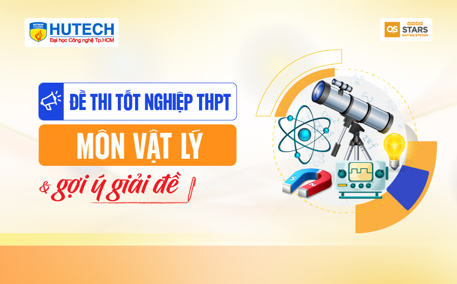 [Mới] Đề thi tốt nghiệp THPT môn Vật Lý và gợi ý giải đề 18
