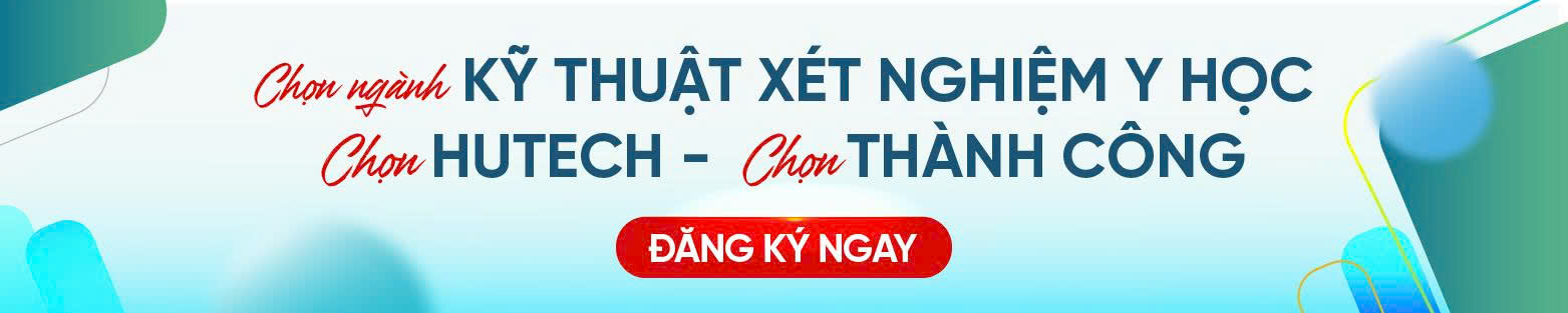Hoc nganh ky thuat xet nghiem y hoc HUTECH