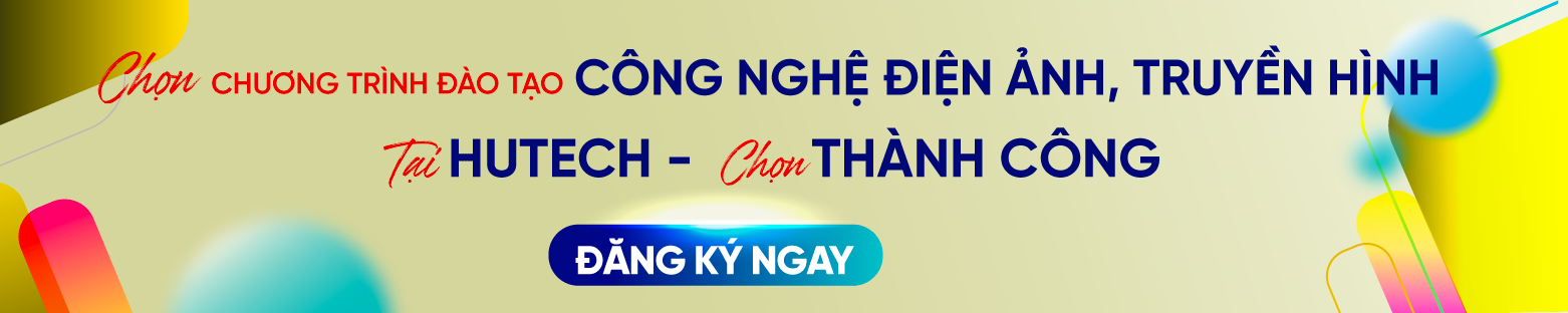 Ngành Công nghệ điện ảnh, truyền hình 535