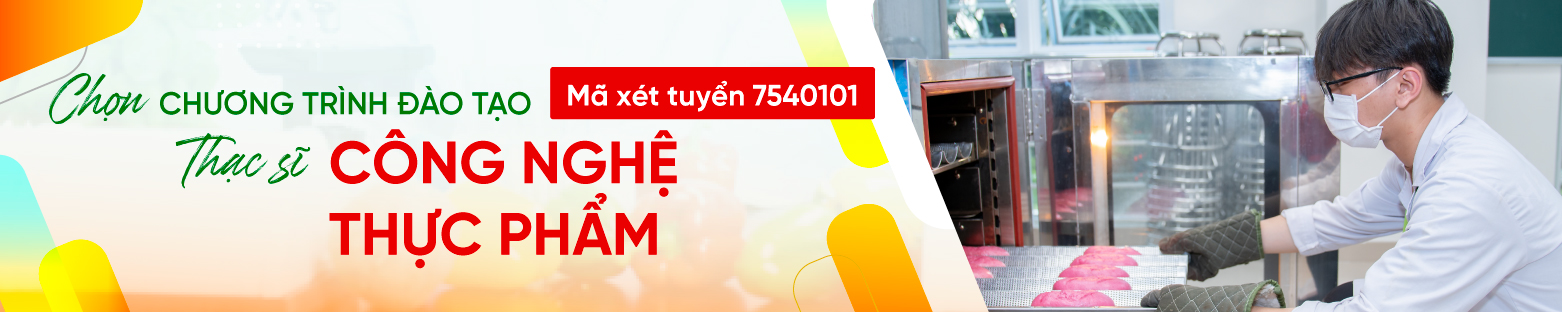 Thạc sĩ Công nghệ thực phẩm 3
