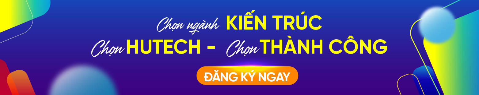 Top những trường đại học đào tạo ngành Kiến trúc tại TP. Hồ Chí Minh? 170