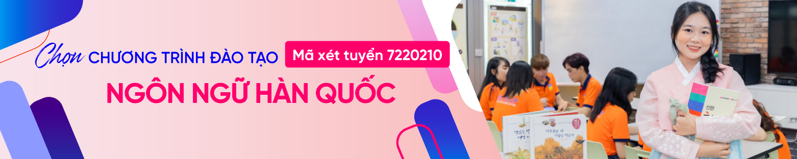 Ngành Ngôn ngữ Hàn Quốc xét tuyển những tổ hợp môn nào? 3
