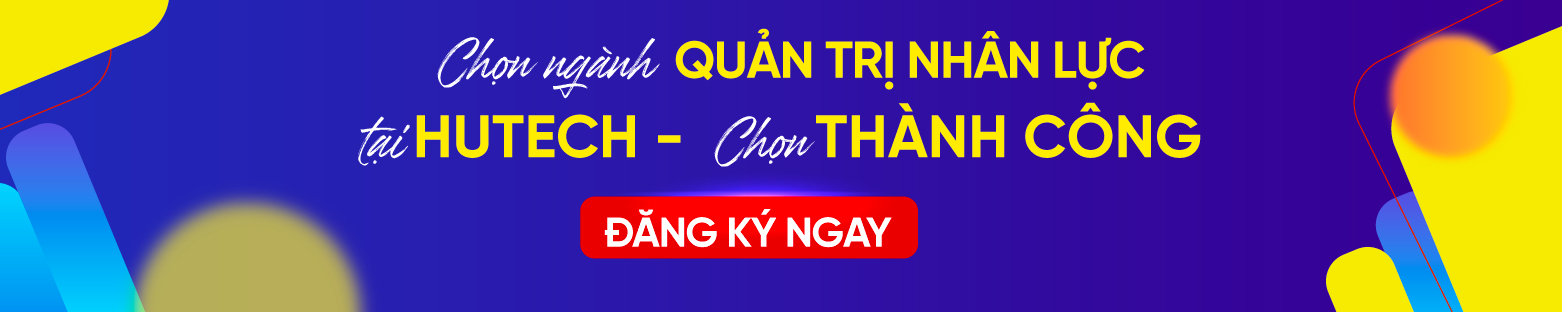 Top 5 trường đại học uy tín đào tạo ngành Quản trị nhân sự tại Việt Nam? 225
