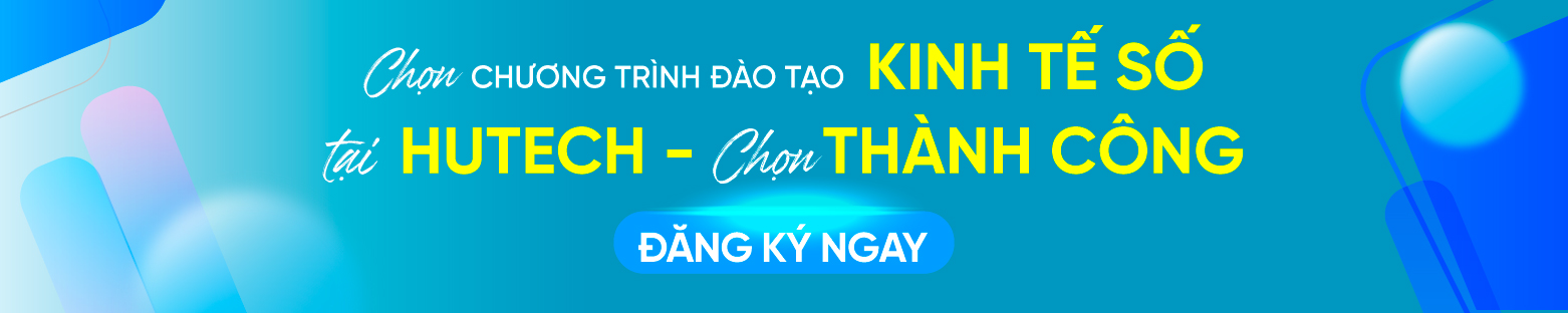 Ngành Kinh tế số HUTECH 6