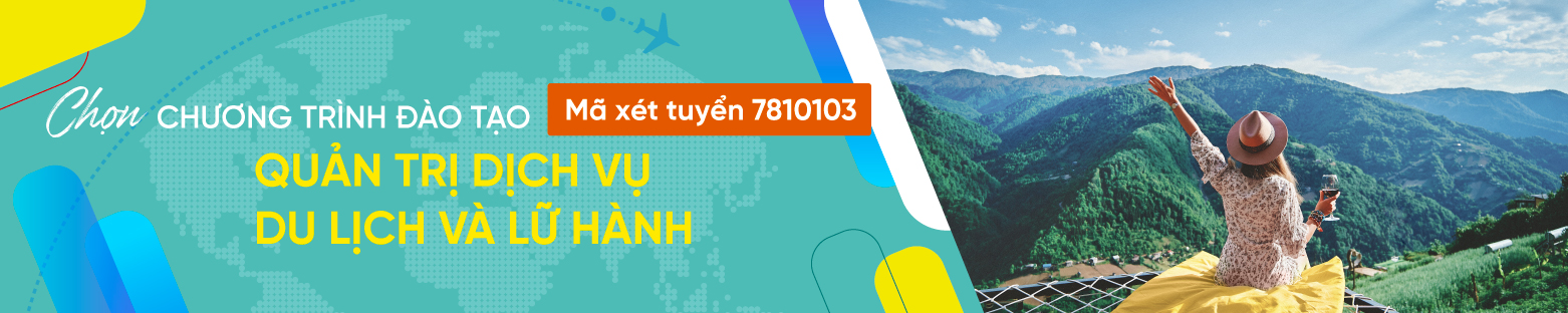 Ngành Quản trị dịch vụ du lịch và lữ hành 3