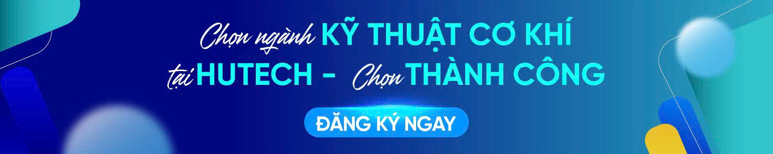 Top 5 trường đại học uy tín đào tạo ngành Kỹ thuật cơ khí tại Việt Nam 264