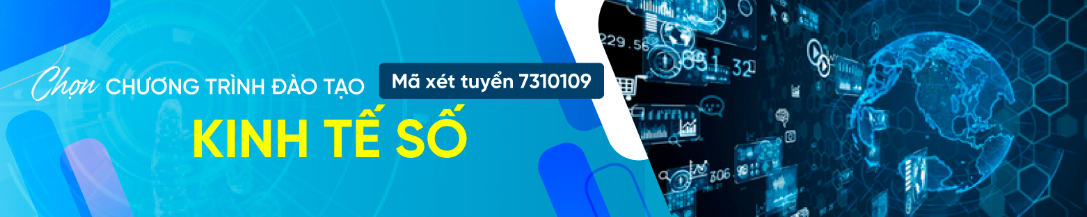 Để xét tuyển ngành Kinh tế số cần học tốt môn nào? 3